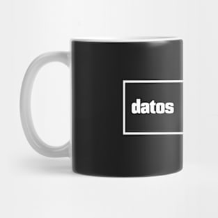 Datos son mejor que opinión (Data > Opinion,  Lined, Spanish) Mug